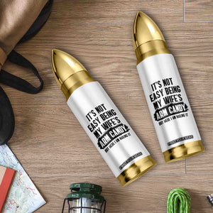Funny Husband Bullet Tumbler It's Not Easy Being My Wifes Arm Candy TB10 Print Your Wear
