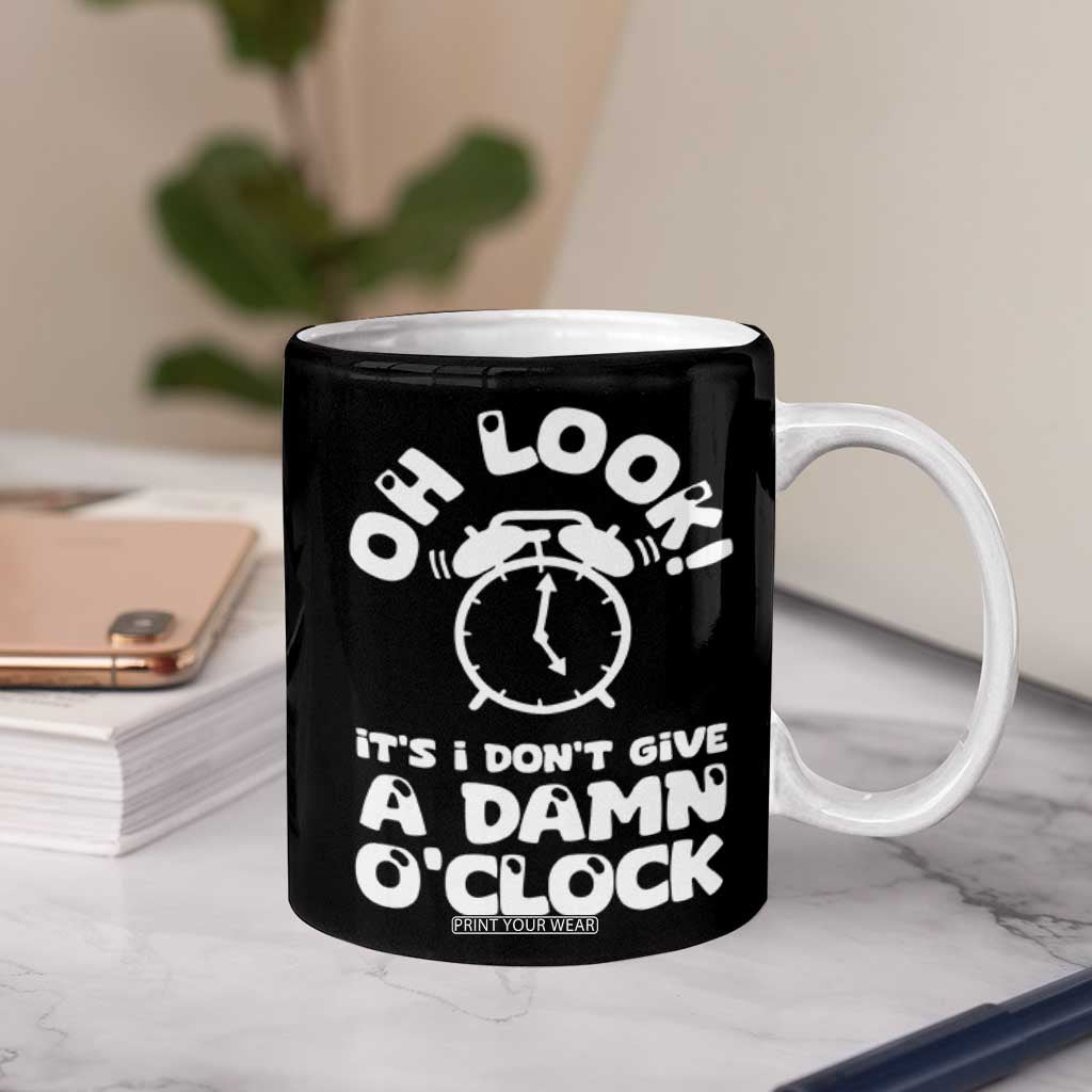 Funny Retirement Gifts Coffee Mug Oh Look Its I Dont Give a Damn O Clock Retired Coworker Gag Gifts TB10 Print Your Wear