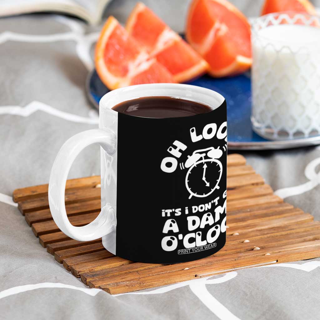 Funny Retirement Gifts Coffee Mug Oh Look Its I Dont Give a Damn O Clock Retired Coworker Gag Gifts TB10 Print Your Wear