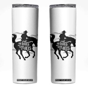 Funny Horse Racing Skinny Tumbler Big Hats Big Bets Derby Party TB10 White Print Your Wear