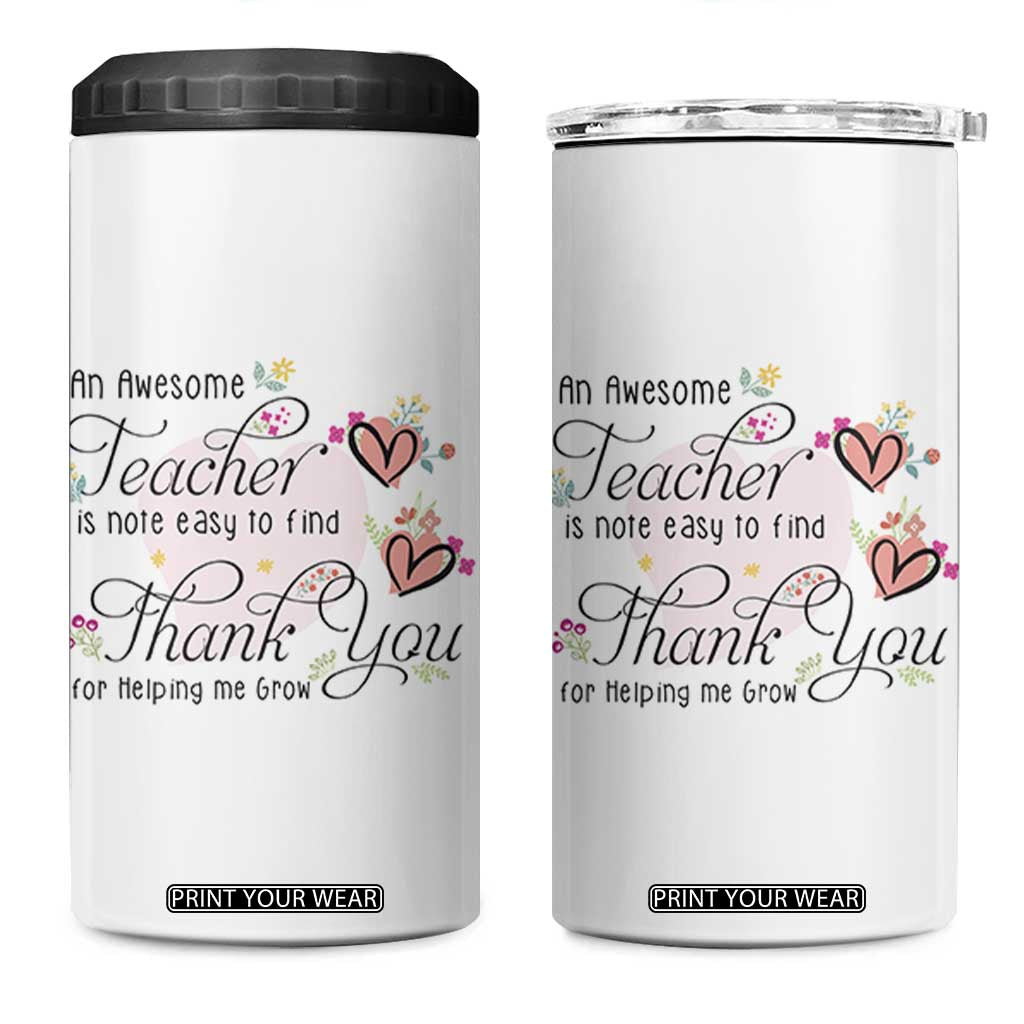 Best Teacher Appreciation Gifts 4 in 1 Can Cooler Tumbler Thank You For Helping Me Grow TB10 One Size: 16 oz White Print Your Wear