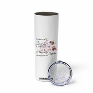 Best Teacher Appreciation Gifts Skinny Tumbler Thank You For Helping Me Grow TB10 Print Your Wear