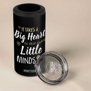 Teacher 4 in 1 Can Cooler Tumbler It Takes a Big Heart Teachers Day Graduation Gifts TB10 Print Your Wear