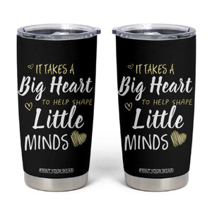 Teacher Tumbler Cup It Takes a Big Heart Teachers Day Graduation Gifts TB10 Black Print Your Wear