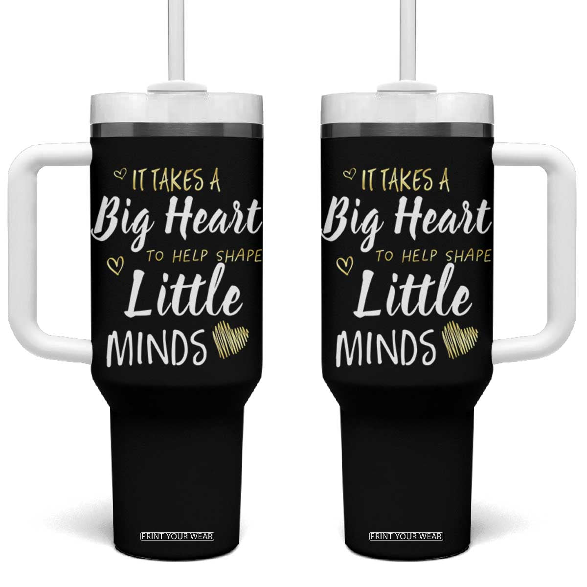 Teacher Tumbler With Handle It Takes a Big Heart Teachers Day Graduation Gifts TB10 One Size: 40 oz Black Print Your Wear