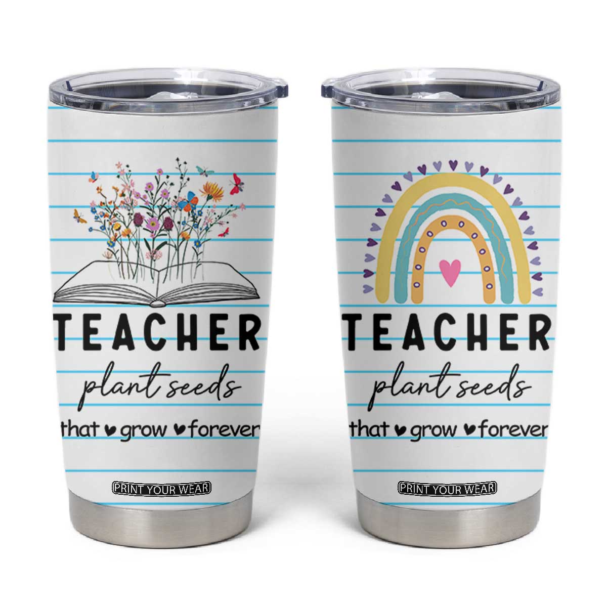 Best Teacher Appreciation Gifts Tumbler Cup Helping Little Minds Grow Forever TB10 White Print Your Wear