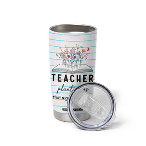 Best Teacher Appreciation Gifts Tumbler Cup Helping Little Minds Grow Forever TB10 Print Your Wear