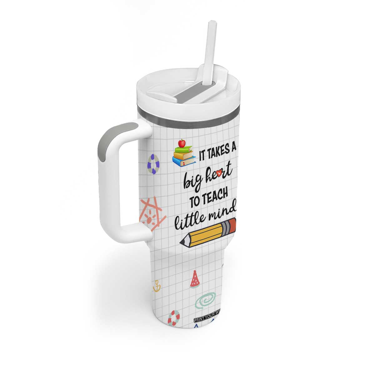 Teacher Tumbler With Handle It Takes a Big Heart Cute Teachers Day Graduation Gifts TB10 Print Your Wear