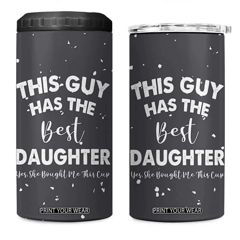 Funny Dad Gifts From Daughter 4 in 1 Can Cooler Tumbler This Guy Has The Best Step Daughter Fathers Day TB10 One Size: 16 oz Grey Print Your Wear