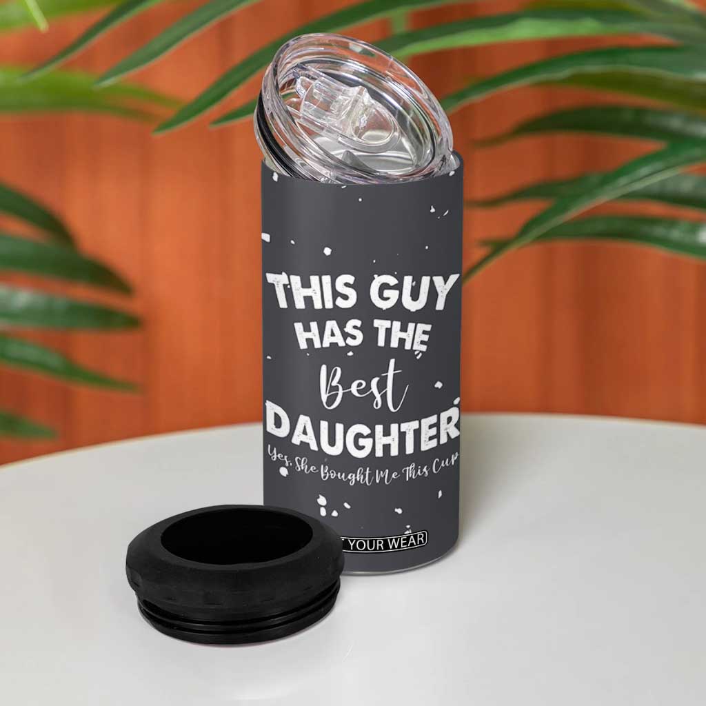 Funny Dad Gifts From Daughter 4 in 1 Can Cooler Tumbler This Guy Has The Best Step Daughter Fathers Day TB10 Print Your Wear