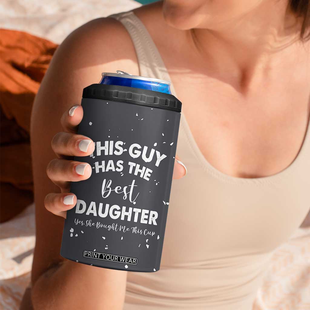 Funny Dad Gifts From Daughter 4 in 1 Can Cooler Tumbler This Guy Has The Best Step Daughter Fathers Day TB10 Print Your Wear