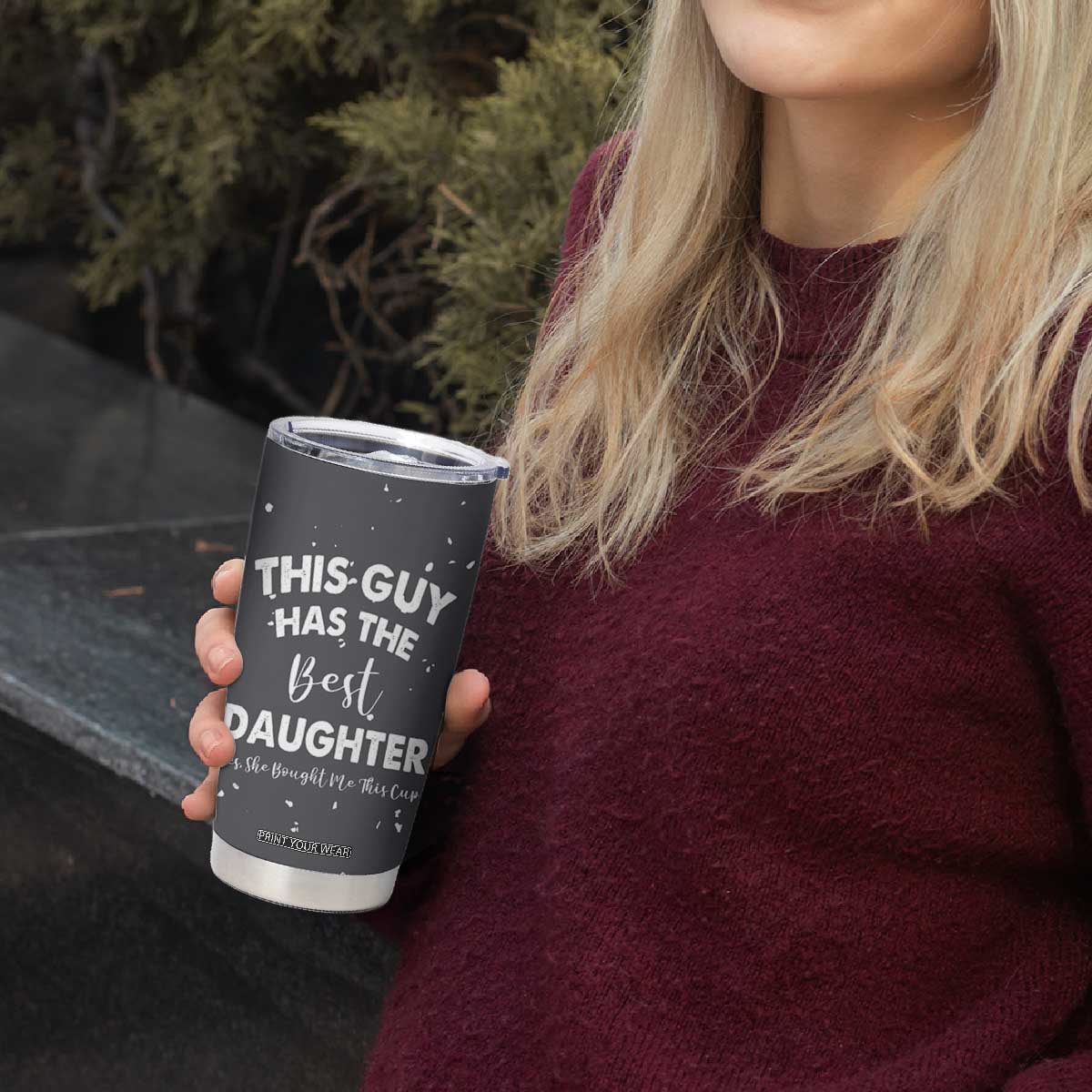 Funny Dad Gifts From Daughter Tumbler Cup This Guy Has The Best Step Daughter Fathers Day TB10 Print Your Wear