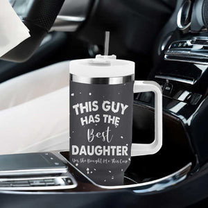 Funny Dad Gifts From Daughter Tumbler With Handle This Guy Has The Best Step Daughter Fathers Day TB10 Print Your Wear
