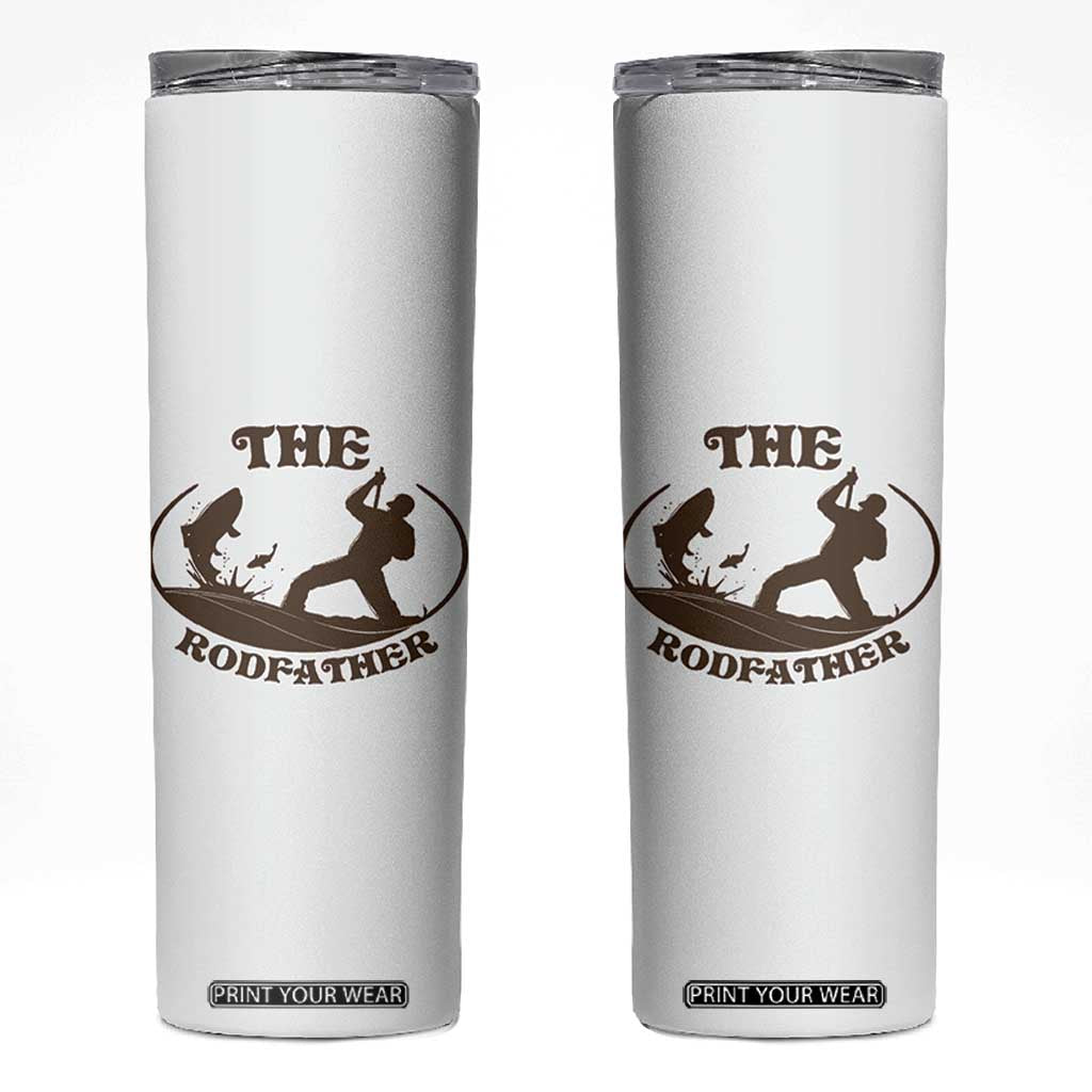 The Rod Father Skinny Tumbler Rodfather Funny Dad Fishing Gifts Fathers Day TB10 White Print Your Wear