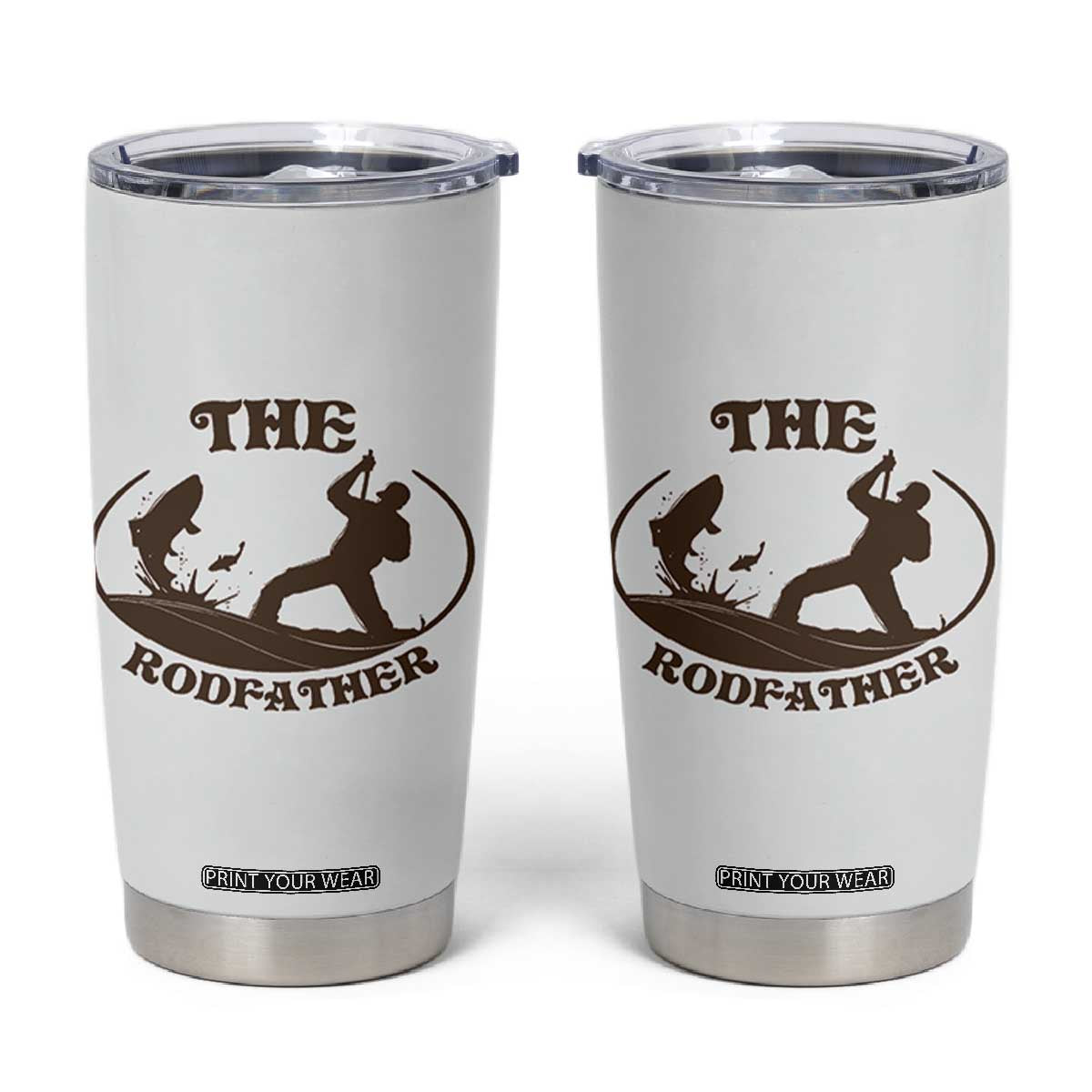 The Rod Father Tumbler Cup Rodfather Funny Dad Fishing Gifts Fathers Day TB10 White Print Your Wear