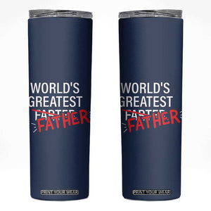 Funny Father's Day Gift For Dad Skinny Tumbler World's Best Farter I Mean Father TB10 Navy Print Your Wear