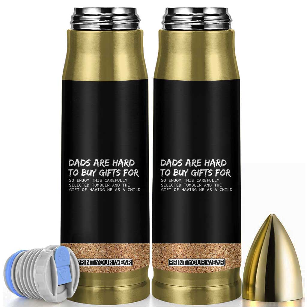 Funny Father's Day Gift For Dad Bullet Tumbler Christmas Birthday Gifts From Daughter Son TB10 Black Print Your Wear