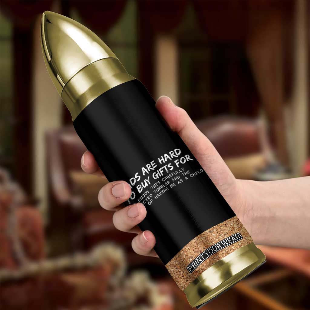 Funny Father's Day Gift For Dad Bullet Tumbler Christmas Birthday Gifts From Daughter Son TB10 Print Your Wear