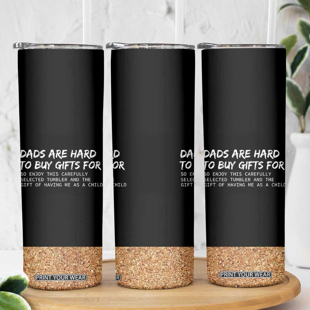 Funny Father's Day Gift For Dad Skinny Tumbler Christmas Birthday Gifts From Daughter Son TB10 Print Your Wear