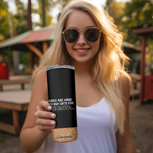 Funny Father's Day Gift For Dad Skinny Tumbler Christmas Birthday Gifts From Daughter Son TB10 Print Your Wear