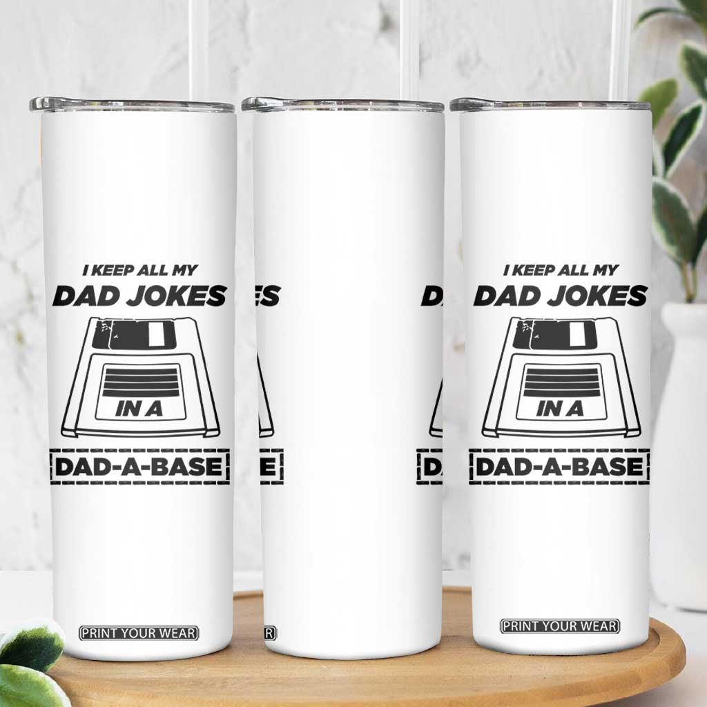 Funny Dad Joke Skinny Tumbler Dad-a-Base Father's Day Gift For Dad TB10 Print Your Wear