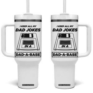 Funny Dad Joke Tumbler With Handle Dad-a-Base Father's Day Gift For Dad TB10 One Size: 40 oz White Print Your Wear
