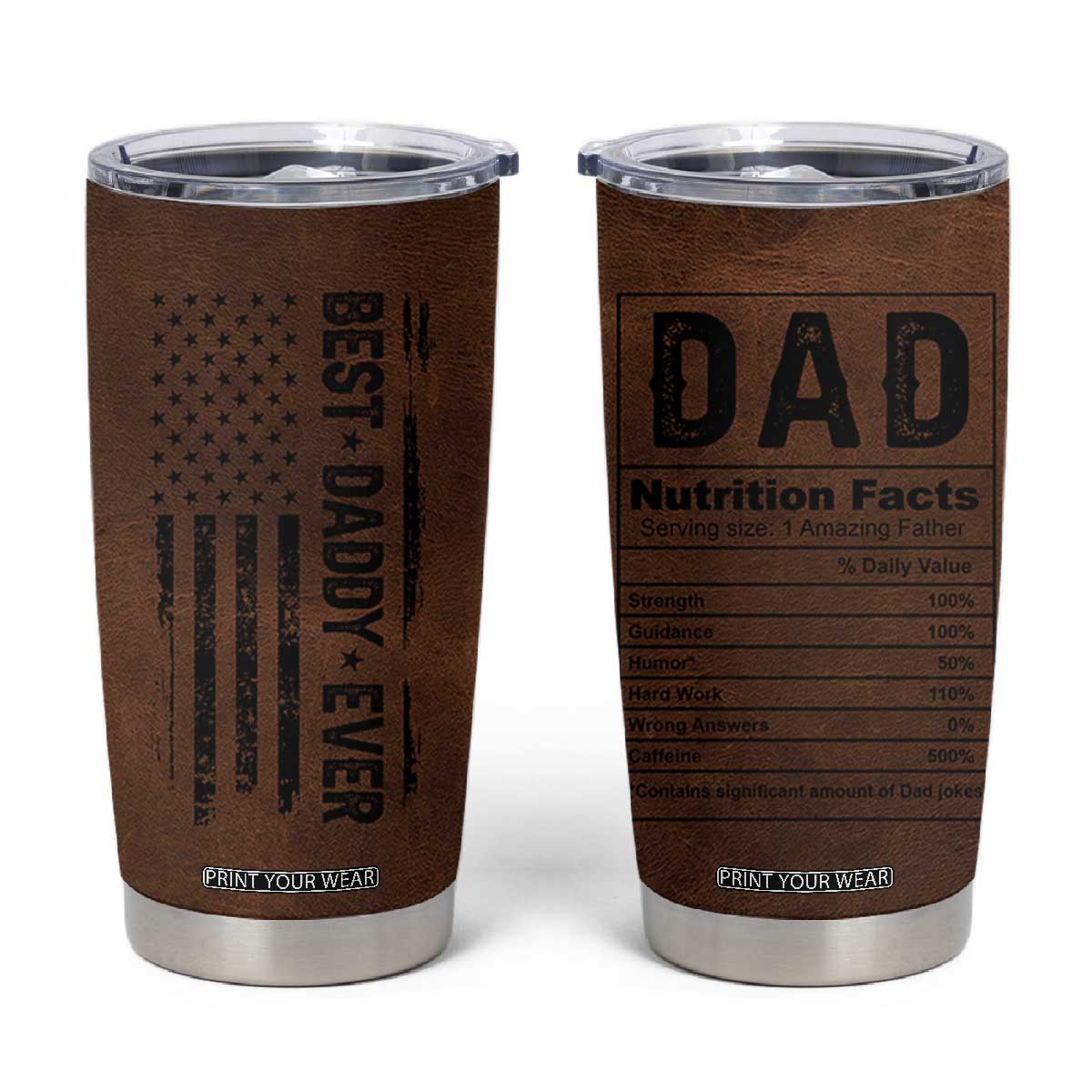 Funny Father's Day Gift For Daddy Tumbler Cup Christmas Birthday Gifts For Dad From Daughter Son TB10 Brown Print Your Wear