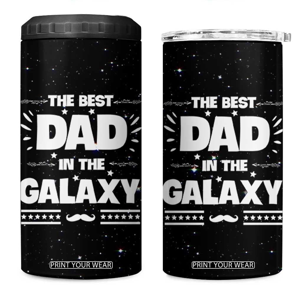 Funny Father's Day Gift For Dad 4 in 1 Can Cooler Tumbler Best Dad In The Galaxy Christmas Birthday Gifts TB10 One Size: 16 oz Black Print Your Wear