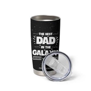 Funny Father's Day Gift For Dad Tumbler Cup Best Dad In The Galaxy Christmas Birthday Gifts TB10 Print Your Wear
