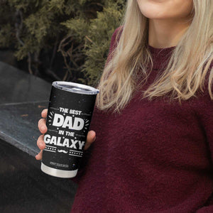 Funny Father's Day Gift For Dad Tumbler Cup Best Dad In The Galaxy Christmas Birthday Gifts TB10 Print Your Wear