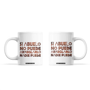 Abuelo Gifts Coffee Mug Spanish Si Abuelo no Puede arreglarlo nadie Puede para día del Padre TB10 White Print Your Wear