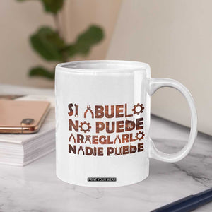 Abuelo Gifts Coffee Mug Spanish Si Abuelo no Puede arreglarlo nadie Puede para día del Padre TB10 Print Your Wear