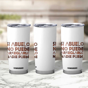 Abuelo Gifts Tumbler Cup Spanish Si Abuelo no Puede arreglarlo nadie Puede para día del Padre TB10 Print Your Wear