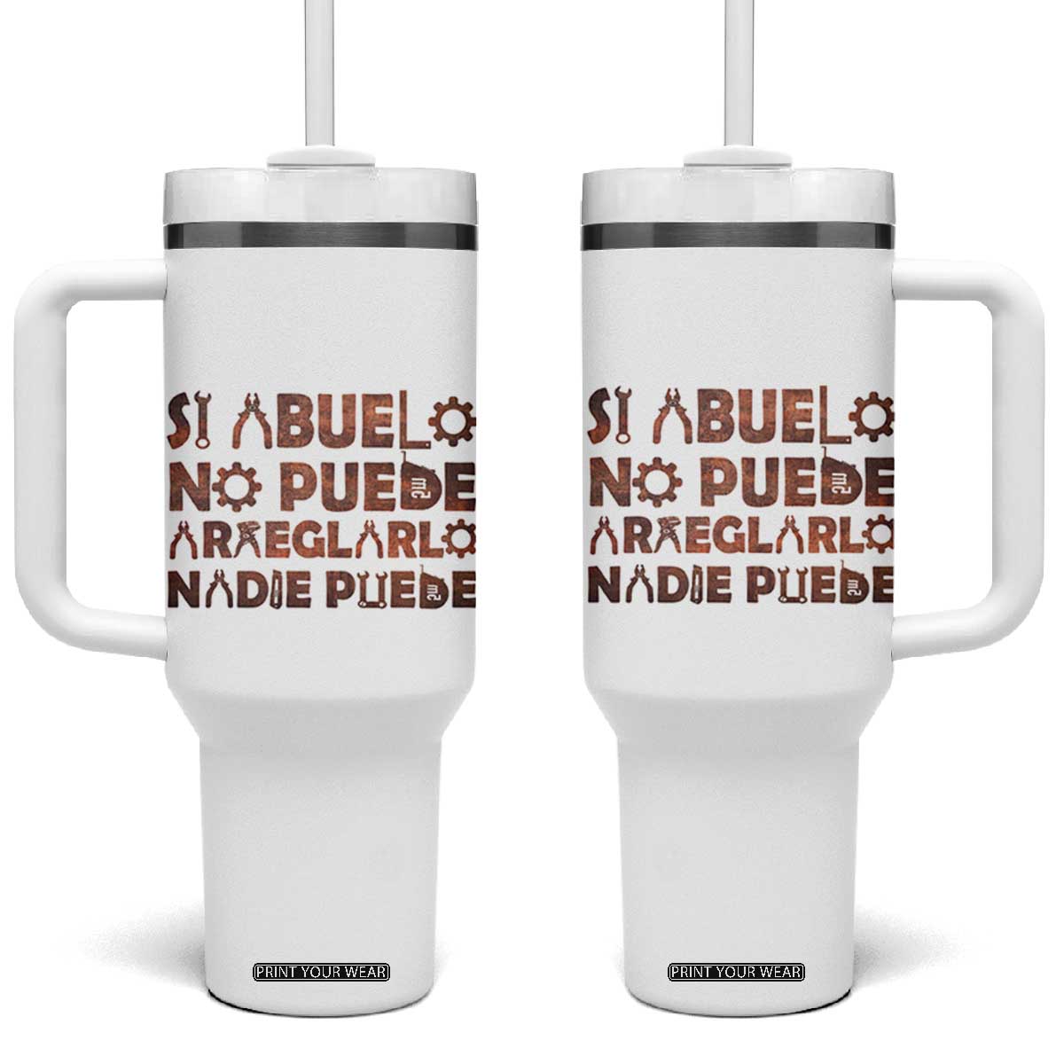 Abuelo Gifts Tumbler With Handle Spanish Si Abuelo no Puede arreglarlo nadie Puede para día del Padre TB10 One Size: 40 oz White Print Your Wear