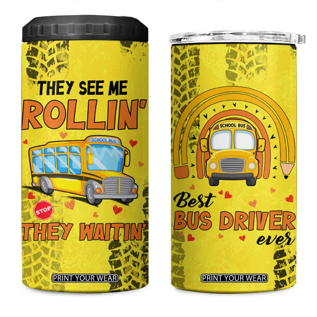 Best Bus Driver Ever Appreciation 4 in 1 Can Cooler Tumbler They See Me Rollin They Waiting Job Pride TB10 One Size: 16 oz Yellow Print Your Wear