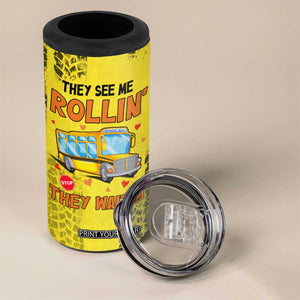 Best Bus Driver Ever Appreciation 4 in 1 Can Cooler Tumbler They See Me Rollin They Waiting Job Pride TB10 Print Your Wear