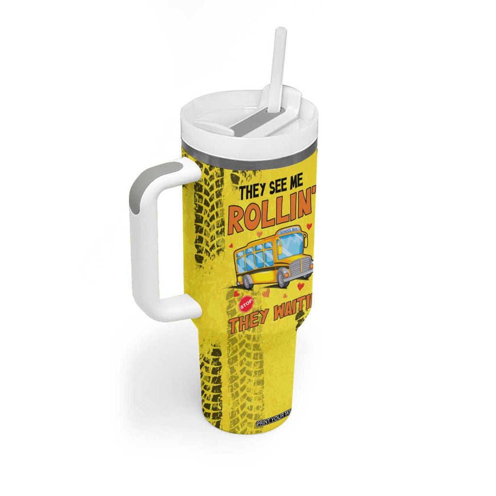 Best Bus Driver Ever Appreciation Tumbler With Handle They See Me Rollin They Waiting Job Pride TB10 Print Your Wear