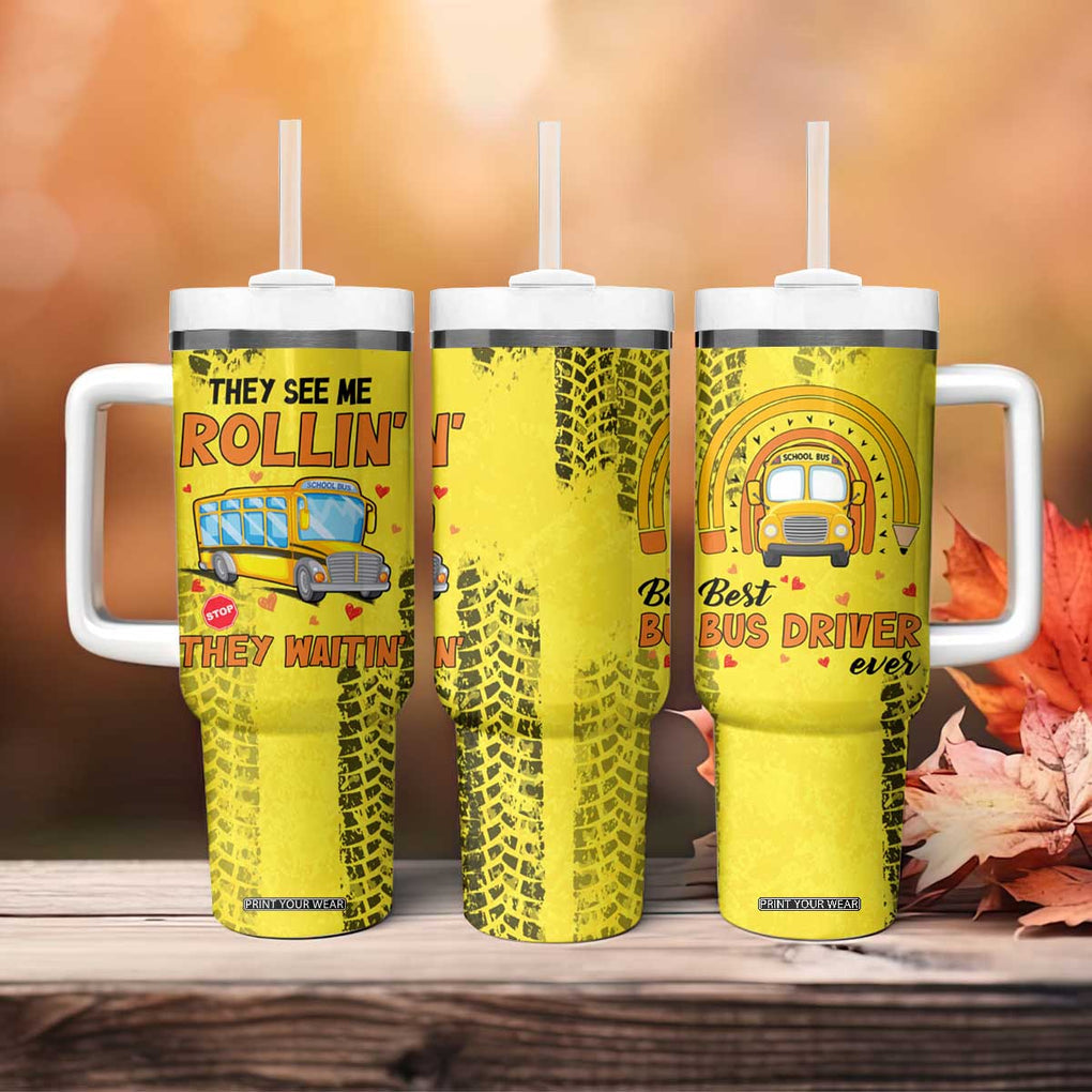 Best Bus Driver Ever Appreciation Tumbler With Handle They See Me Rollin They Waiting Job Pride TB10 Print Your Wear