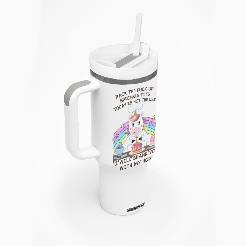 Funny Rude Unicorn Tumbler With Handle Back the F*ck up Sprinkle Tits Today Is Not the Day Shank You With My Horn TB10 Print Your Wear