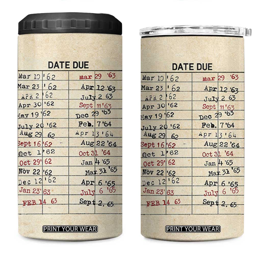 Library Due Date Card 4 in 1 Can Cooler Tumbler Bookish Gifts For Readers Librarian TB10 One Size: 16 oz Beige Print Your Wear
