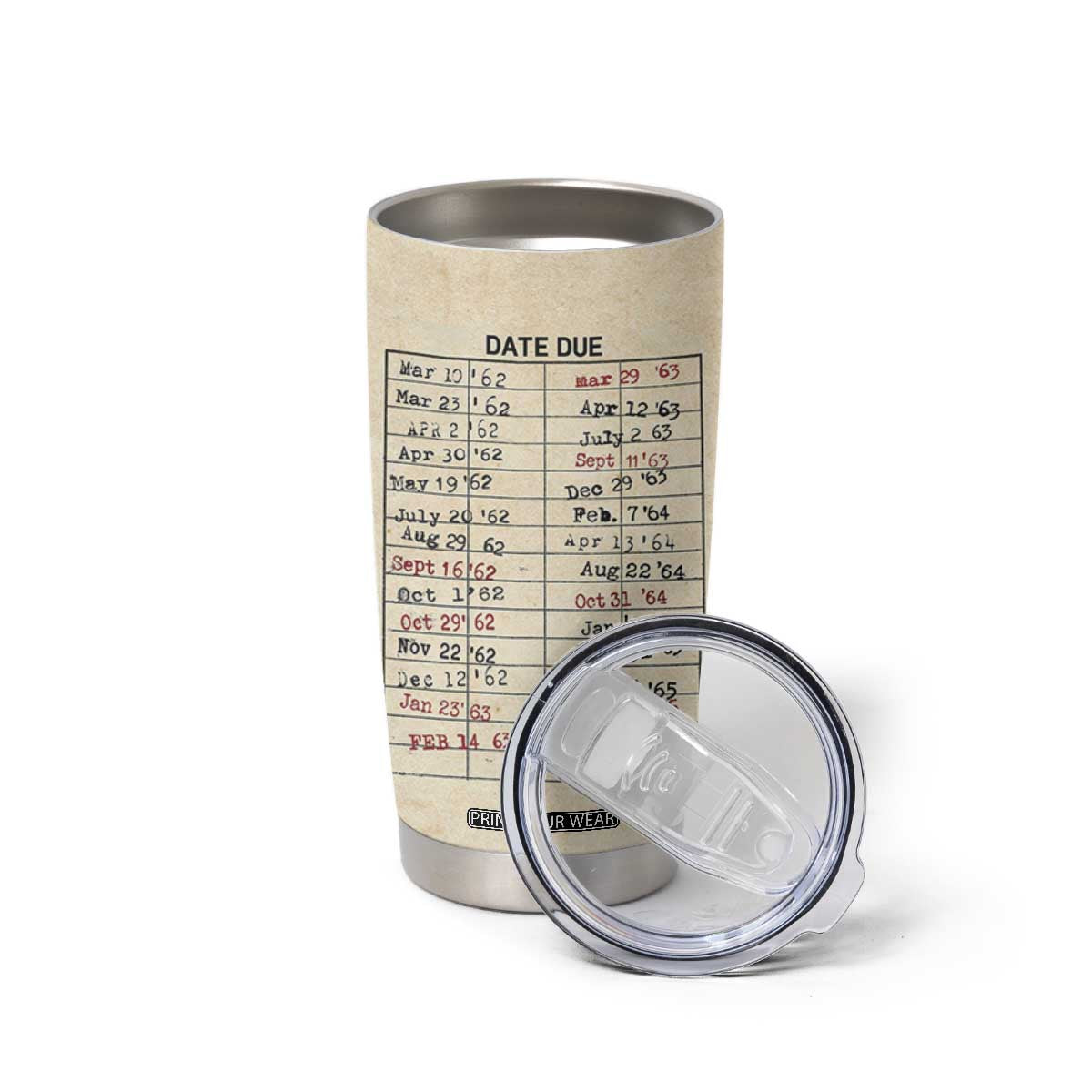 Library Due Date Card Tumbler Cup Bookish Gifts For Readers Librarian TB10 Print Your Wear