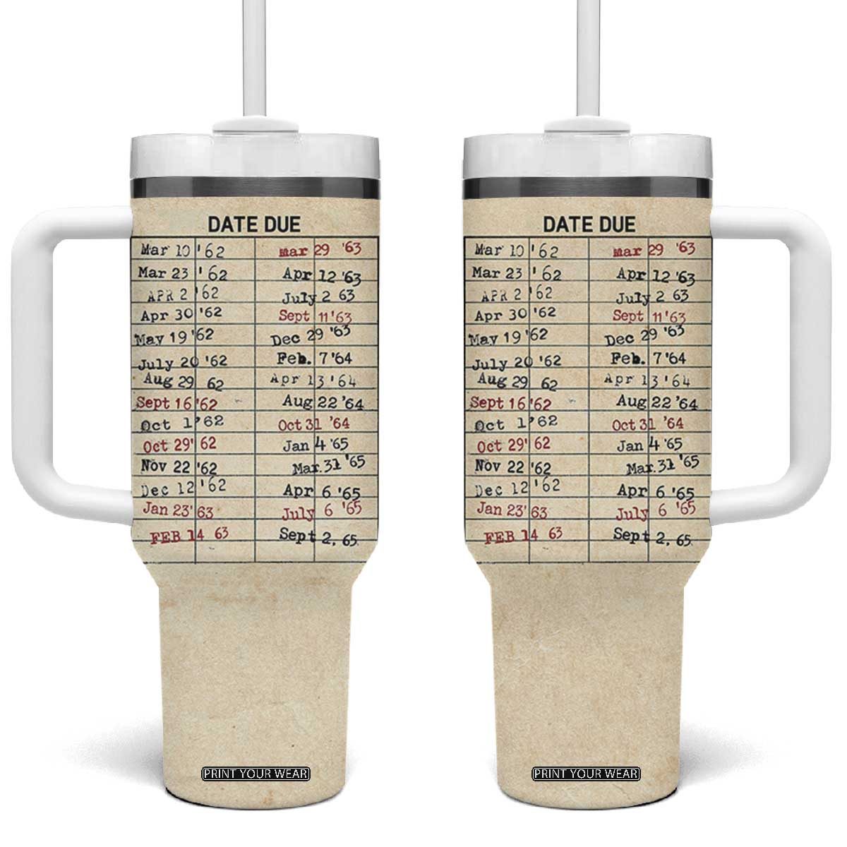 Library Due Date Card Tumbler With Handle Bookish Gifts For Readers Librarian TB10 One Size: 40 oz Beige Print Your Wear
