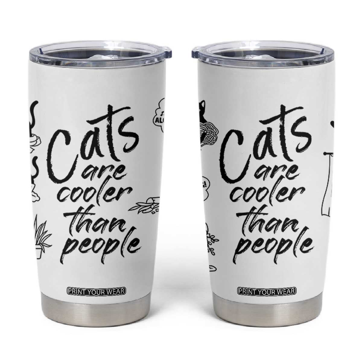 Cat Lover Gifts Tumbler Cup Cats Are Cooler Than People Black Cat Mom TB10 White Print Your Wear