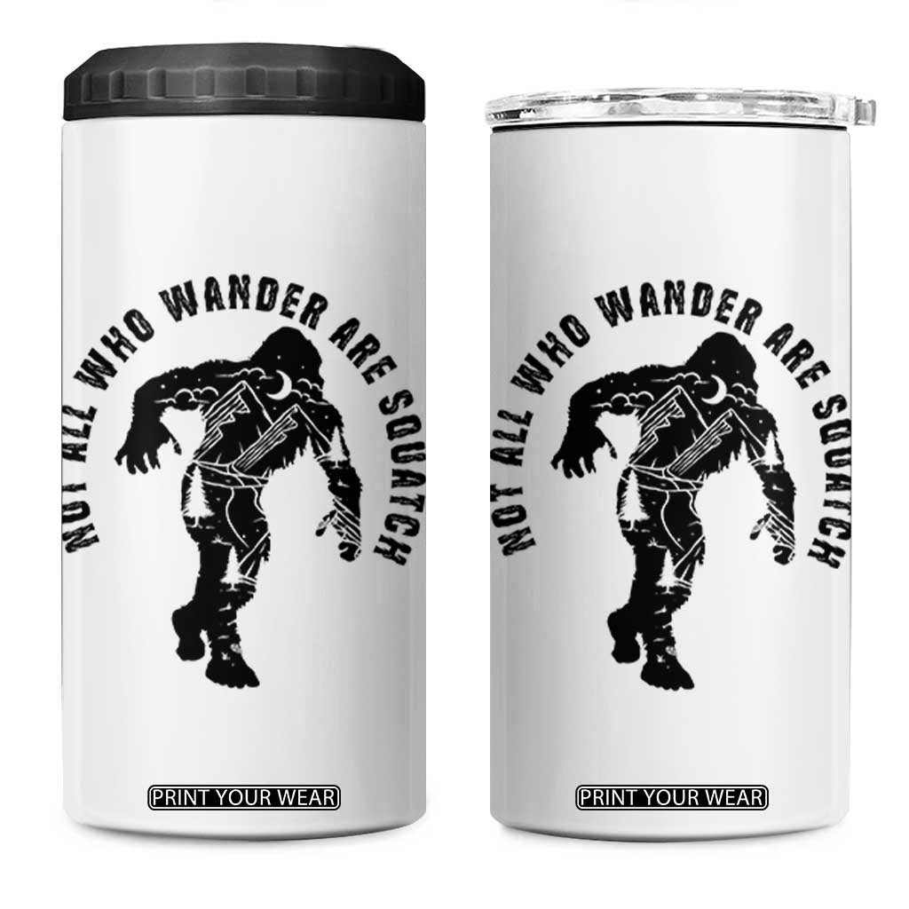 Bigfoot 4 in 1 Can Cooler Tumbler Sasquatch Outdoor Camping Mountain Nature Hiking Camp Lover Gift TB10 One Size: 16 oz White Print Your Wear