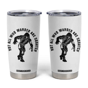 Bigfoot Tumbler Cup Sasquatch Outdoor Camping Mountain Nature Hiking Camp Lover Gift TB10 White Print Your Wear