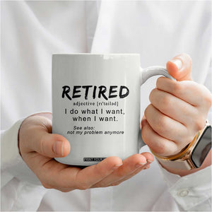 Funny Retirement Gifts Coffee Mug Retired Definition Coworker Gag Gifts TB10 Print Your Wear