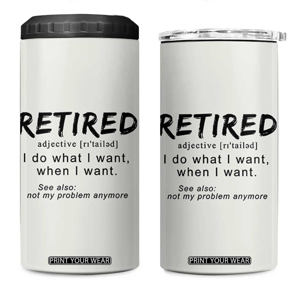 Funny Retirement Gifts 4 in 1 Can Cooler Tumbler Retired Definition Coworker Gag Gifts TB10 One Size: 16 oz Pale Print Your Wear