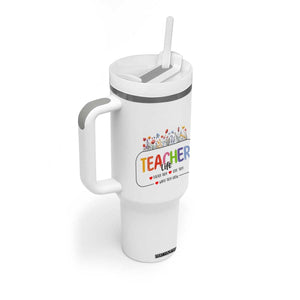 Teacher Life Tumbler With Handle Thank You For Helping Me Grow Best Teacher Appreciation Gifts TB10 Print Your Wear