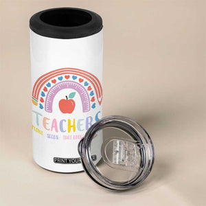 Teacher 4 in 1 Can Cooler Tumbler Teachers Plant Seeds That Grow Forever Teachers Day Gifts TB10 Print Your Wear