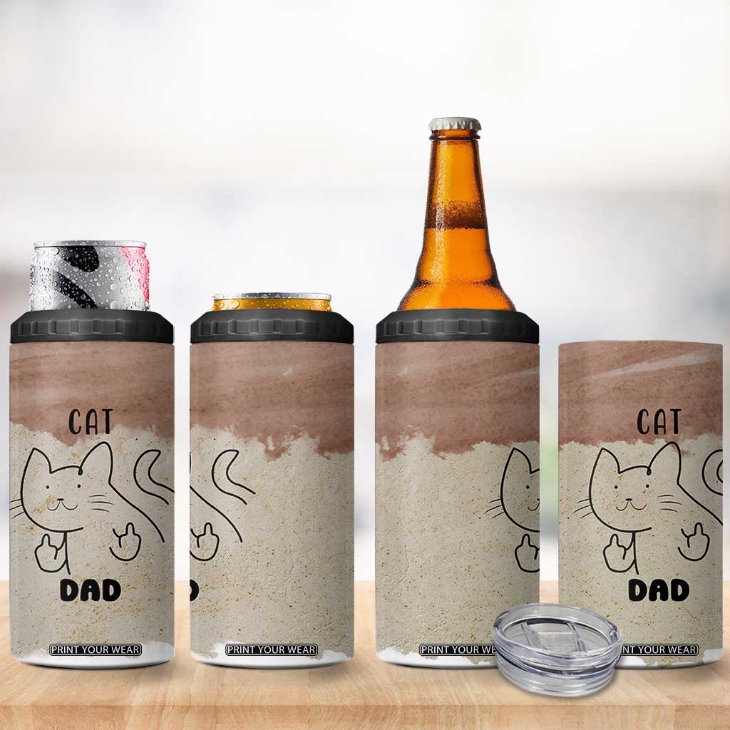 Funny Cat Dad 4 in 1 Can Cooler Tumbler Father's Day Cat Lover Gag Gift TB10 Print Your Wear